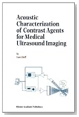 Acoustic Characterization of Contrast Agents for Medical Ultrasound Imaging