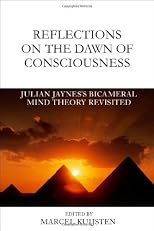 Reflections on the Dawn of Consciousness