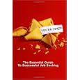 You're Hired: The Essential Guide to Successful Job Seeking