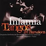 Infamia Tangos de Barcelona