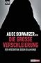 Die gro�e Verschleierung: F�r Integration, gegen Islamismus