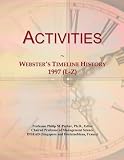 Activities: Websters Timeline History, 1997 (L-Z)