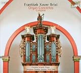 Brixi: Organ Concertos