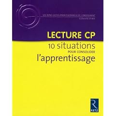 Lecture CP : 10 situations pour consolider l'apprentissage