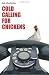 Cold Calling for Chickens