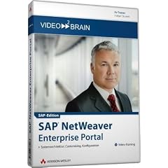 SAP NetWeaver Enterprise Portal - 8 Stunden Video-Training - Systemarchitektur, Customizing, Konfiguration