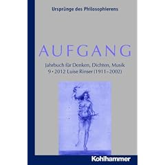 AUFGANG. Band 9 (2012): Luise Rinser (1911-2002)