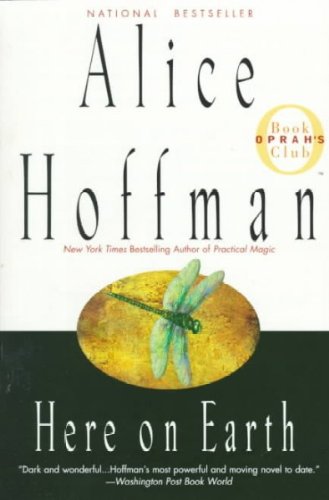 (HERE ON EARTH ) BY Hoffman, Alice (Author) Paperback Published on (03 , 1998)