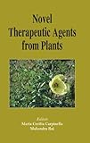 Novel therapeutic agents from plants
