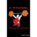 X-Fit Revolution - The Next Level of CrossFit Fitness