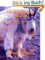 Da drau�en ist ein Tier - Abenteuer aus Westkanada und Alaska - Yukon Rundmails Teil II