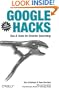 Google Hacks: Tips & Tools for Smarter Searching