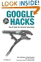 Google Hacks: Tips & Tools for Smarter Searching
