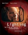 Lighting for Film and Digital Cinematography (with InfoTrac )