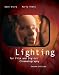 Lighting for Film and Digital Cinematography (with InfoTrac )