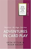 Adventures in Card Play (Master Bridge Series)