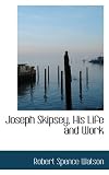 Joseph Skipsey, His Life and Work