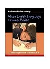 When English Language Learners Write: Connecting Research to Practice, K-8