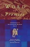 Word of promise : a commentary on the lectionary readings for the principal service on Sundays and major holy days. Year A