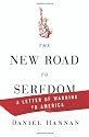 The New Road To Serfdom