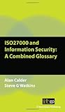 ISO27000 and information security : a combined glossary