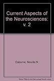 Current aspects of the neurosciences
