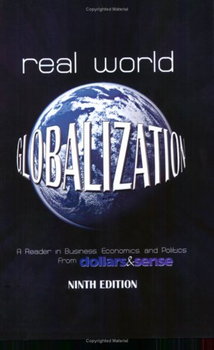 Real World Globalization: A Reader in Business, Economics and Politics, 9th Edition under Globalization in The Books Store