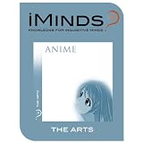 Anime: The Arts