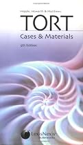 Hepple, Howarth and Matthews' Tort: Cases & Materials: Cases and Materials