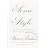 The Sense of Style: The Thinking Person's Guide to Writing in the 21st Century