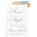 The Sense of Style: The Thinking Person's Guide to Writing in the 21st Century