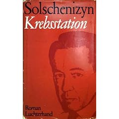 Krebsstation. Roman in zwei B�chern, Buch 1 und 2