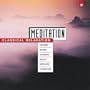 Meditation: Classical Relaxation Vol. 7