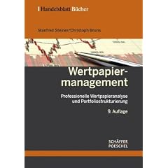 Wertpapiermanagement: Professionelle Wertpapieranalyse und Portfoliostrukturierung