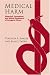 Medical Harm: Historical, Conceptual and Ethical Dimensions of Iatrogenic Illness