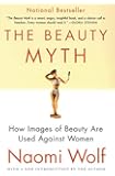 The Beauty Myth: How Images of Beauty Are Used Against Women