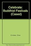 Celebrate Buddhist festivals