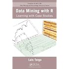 Click here to buy Data Mining with R: Learning with Case Studies (Chapman and Hall CRC Data Mining and... by Luis Torgo.
