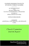 Image of Alleged Assassination Plots Involving Foreign Leaders: Interim Report of the Select Committee to Study Governmental Operations with Respect to Intelligence Activities