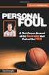 Personal Foul: A First-Person Account of the Scandal that Rocked the NBA