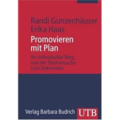 Promovieren mit Plan: Ihr individueller Weg: von der Themensuche zum Doktortitel (Uni-Taschenb�cher M)