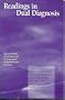 Readings in Dual Diagnosis