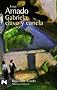 Gabriela, clavo y canela / Gabriela, Clove and Cinnamon: Cronica de una ciudad del interior / Chronicle of an Inland City