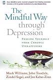 The Mindful Way Through Depression: Freeing Yourself from Chronic Unhappiness (Book & CD)