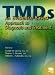 Search : Temporomandibular Disorders: An Evidenced-Based Approach to Diagnosis And Treatment