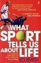 What Sport Tells Us About Life