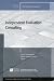 Independent Evaluation Consulting: Issues and Challenges (JB PE Single Issue (Program) Evaluation)