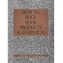 How to Price Your Products and Services (Harvard Business Review Paperback Series)