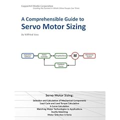 A Comprehensible Guide to Servo Motor Sizing