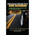 Massachusetts Auto Accidents: The 5 Biggest Mistakes Massachusetts Consumers Make When Buying Car Insurance'